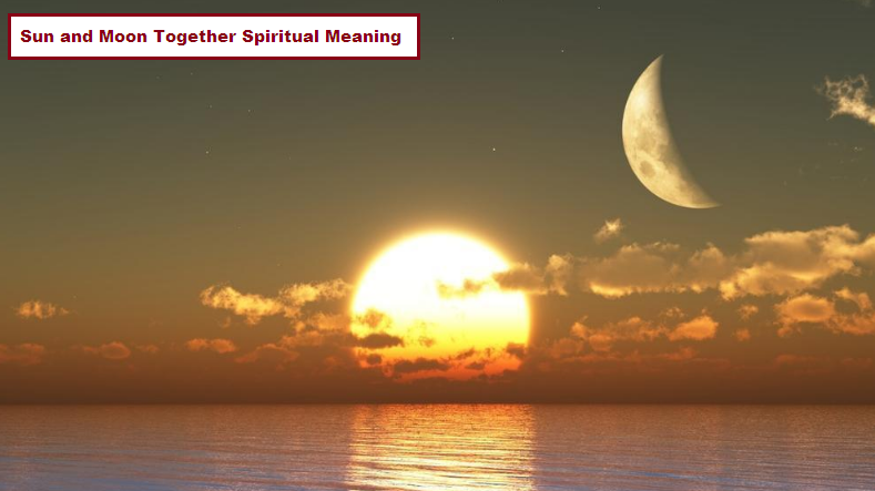 Sun and Moon Together Spiritual Meaning
