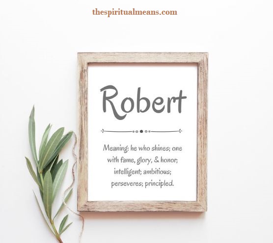 Biblical Significance of the Name Robert