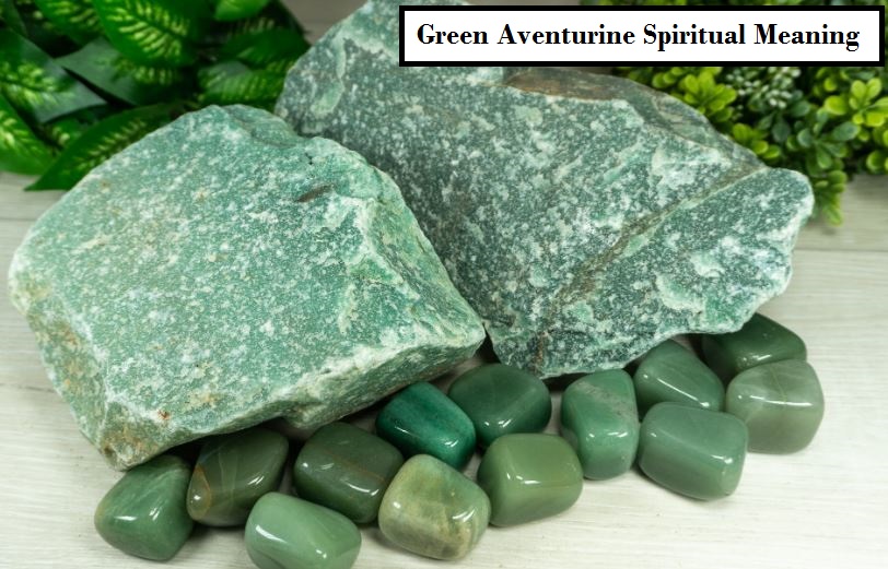 Πράσινη Αβεντουρίνη πνευματική έννοια