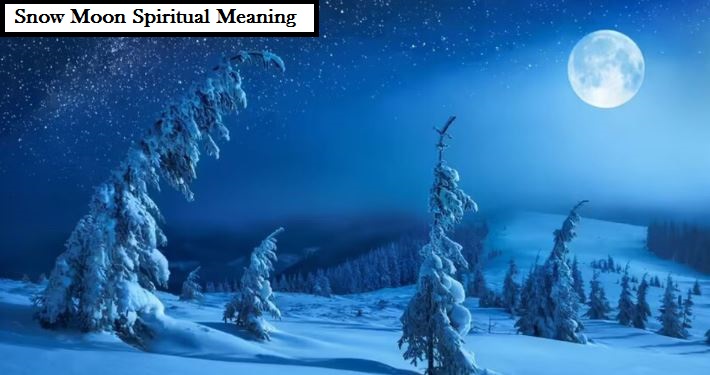 Snow Moon Spiritual Meaning