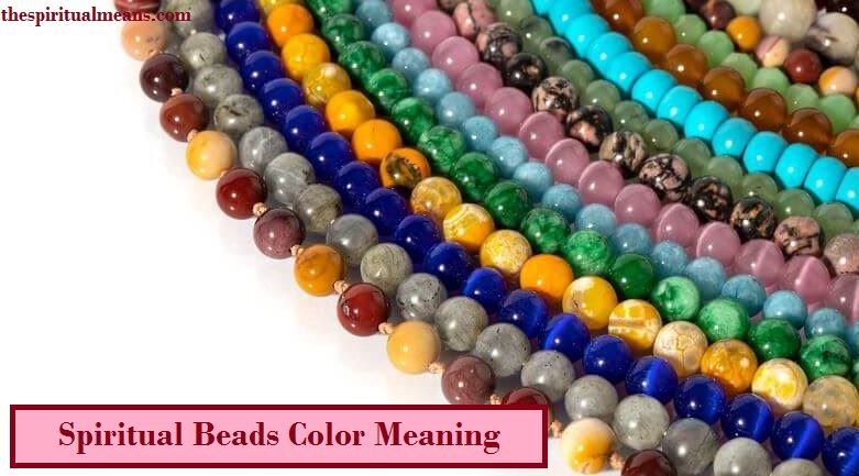 Spiritual Beads Color Meaning