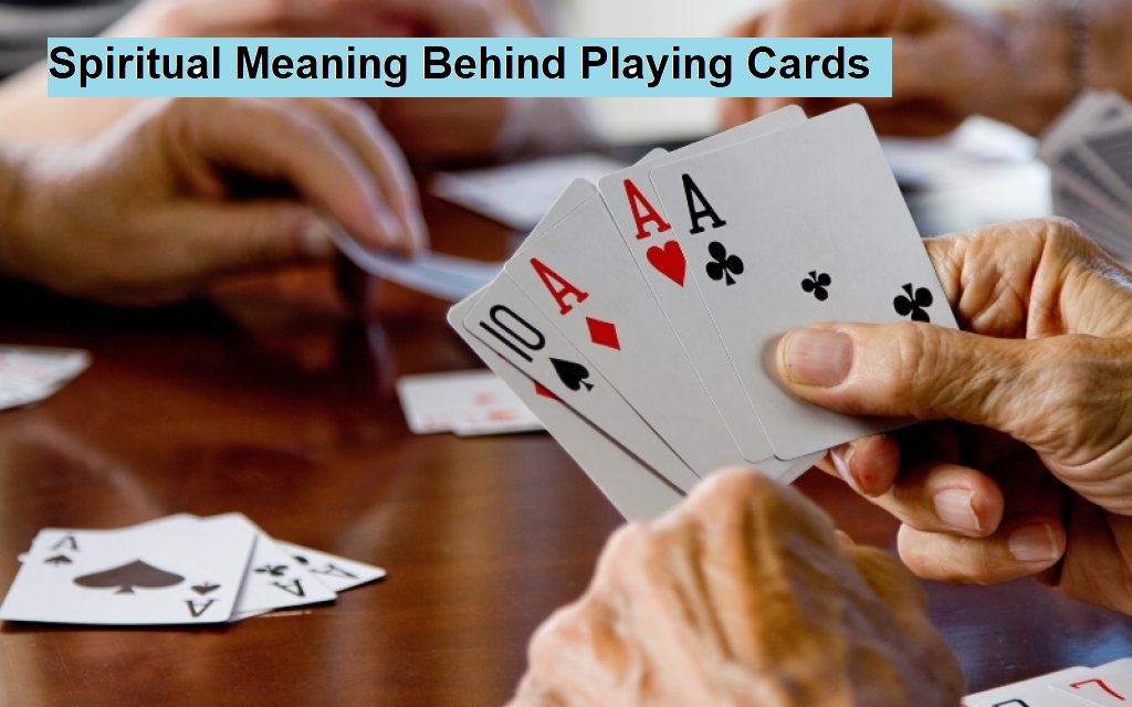Spiritual Meaning Behind Playing Cards