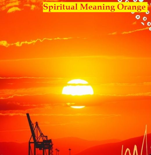 Spiritual Meaning Orange