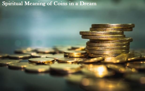 Spiritual Meaning of Coins in a Dream
