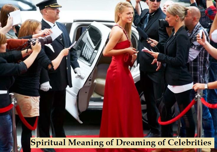 Spiritual Meaning of Dreaming of Celebrities