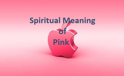 Spiritual Meaning of Pink